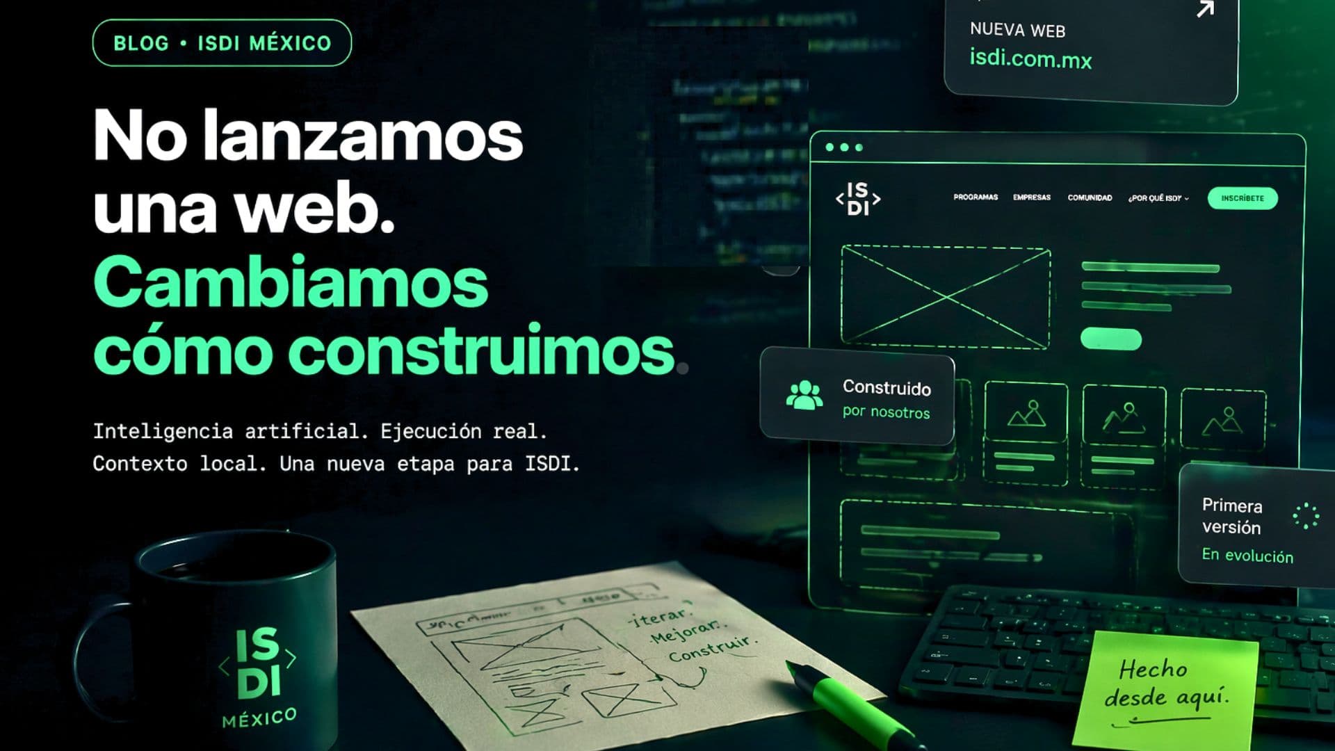 Imagen del artículo relacionado: No lanzamos una web, cambiamos como construimos