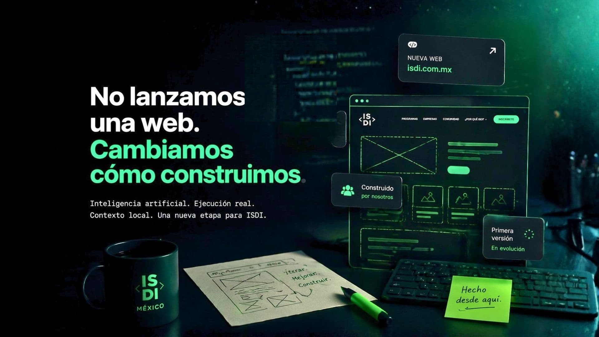 Imagen principal del insight: No lanzamos una web, cambiamos como construimos