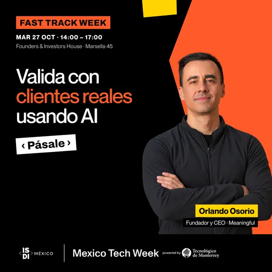 Portada del taller Valida con clientes reales usando AI con Orlando Osorio, Fundador y CEO · Meaningful